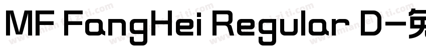 MF FangHei Regular D字体转换